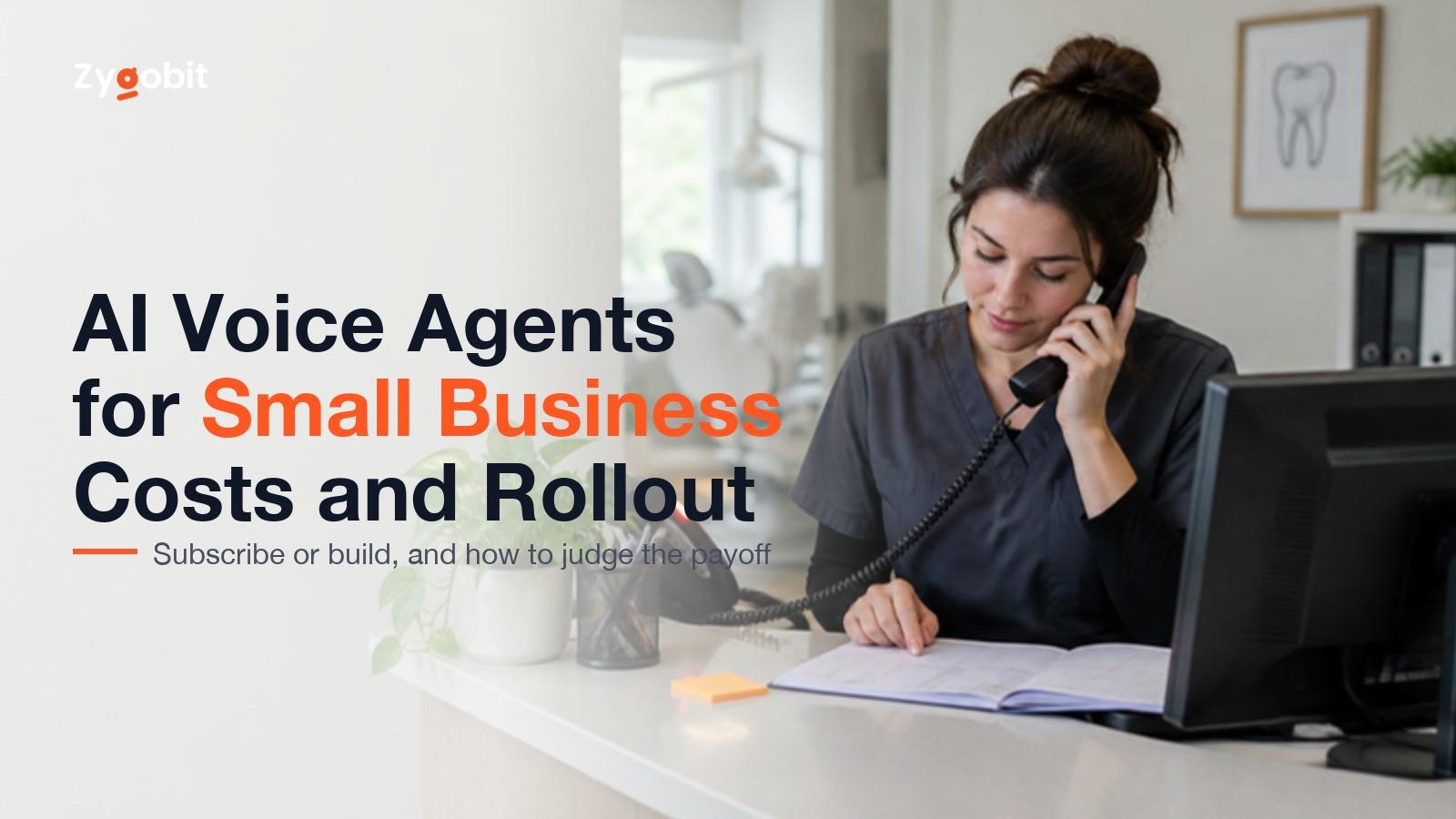 AI Voice Agent for Small Business: Costs, Use Cases, and How to Roll One Out