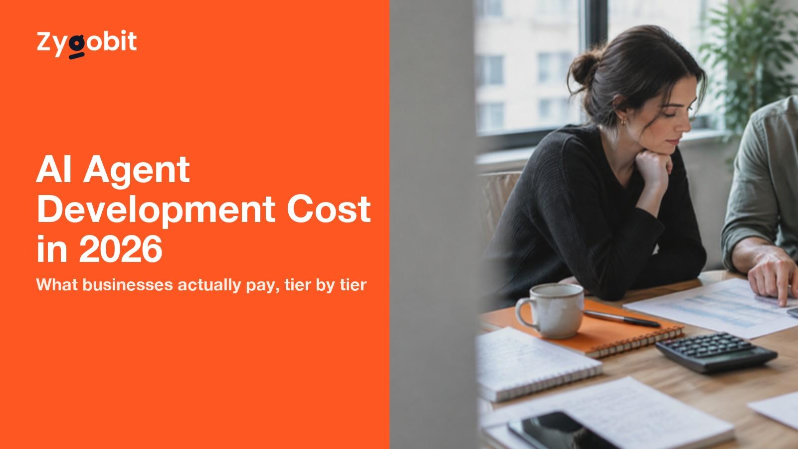 AI Agent Development Cost in 2026 and What Businesses Actually Pay